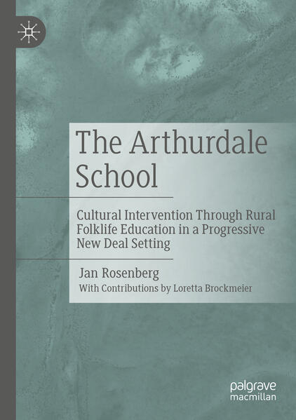 Produktbild: The Arthurdale School | Jan Rosenberg