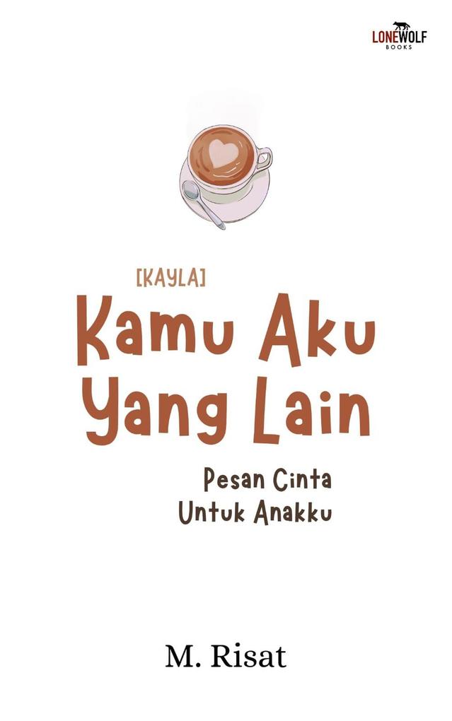 Produktbild: Kamu Aku Yang Lain | M. Risat