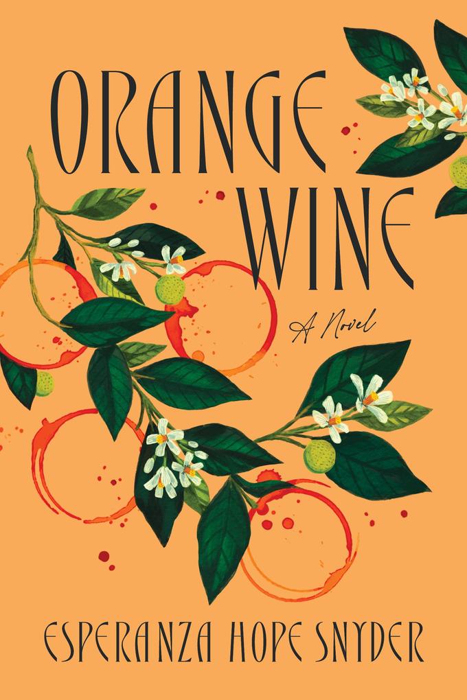 Produktbild: Orange Wine | Esperanza Hope Snyder