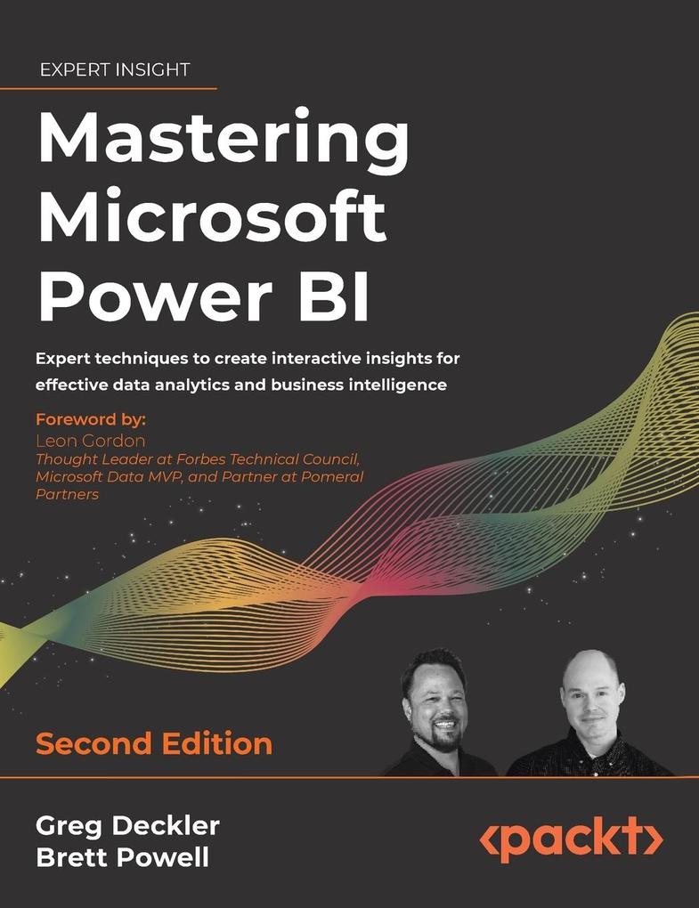 Produktbild: Mastering Microsoft Power BI - Second Edition | Greg Deckler, Brett Powell
