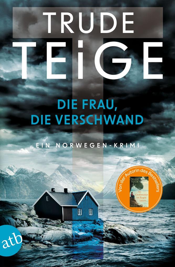 Produktbild: Die Frau, die verschwand | Trude Teige