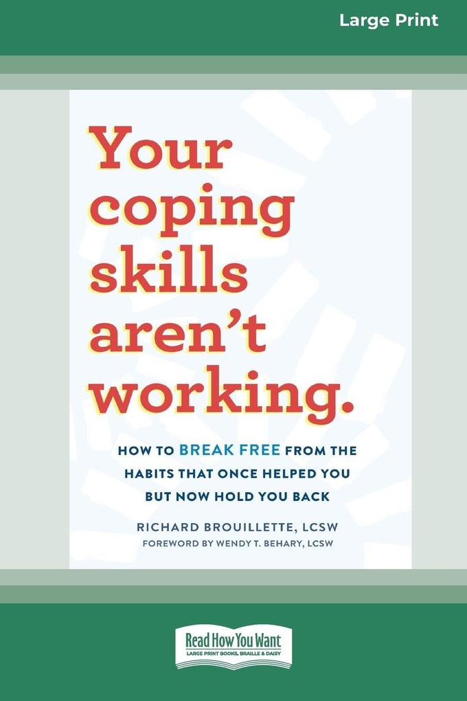Produktbild: Your Coping Skills Aren't Working | Richard Brouillette