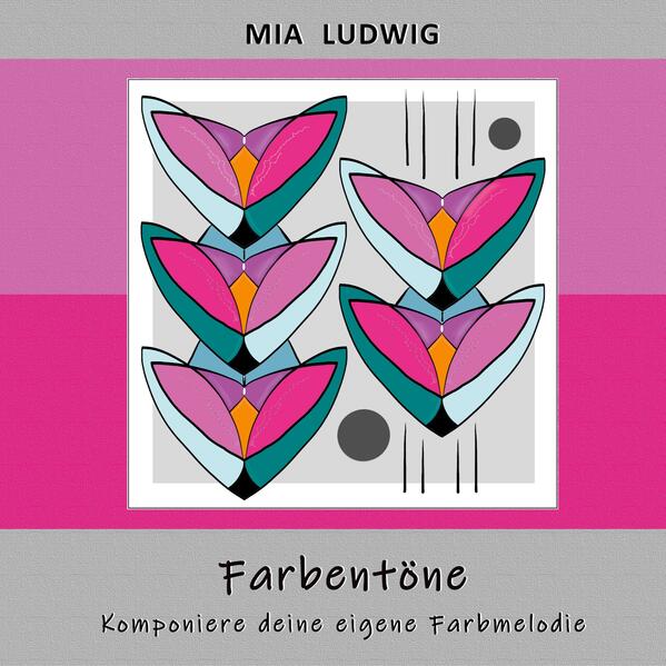 Produktbild: Farbentöne | Mia Ludwig