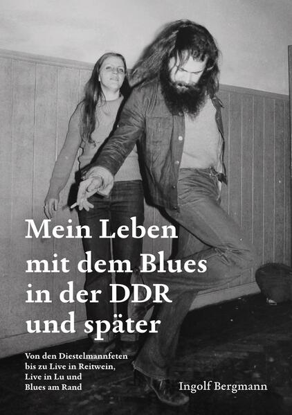 Produktbild: Mein Leben mit dem Blues in der DDR und später | Ingolf Bergmann