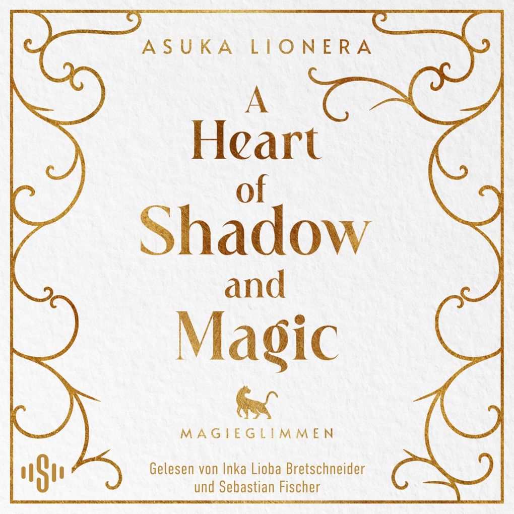 Produktbild: A Heart of Shadow and Magic: Magieglimmen | Asuka Lionera