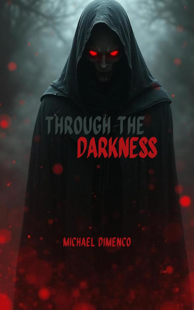 Produktbild: Through The Darkness | Michael Dimenco