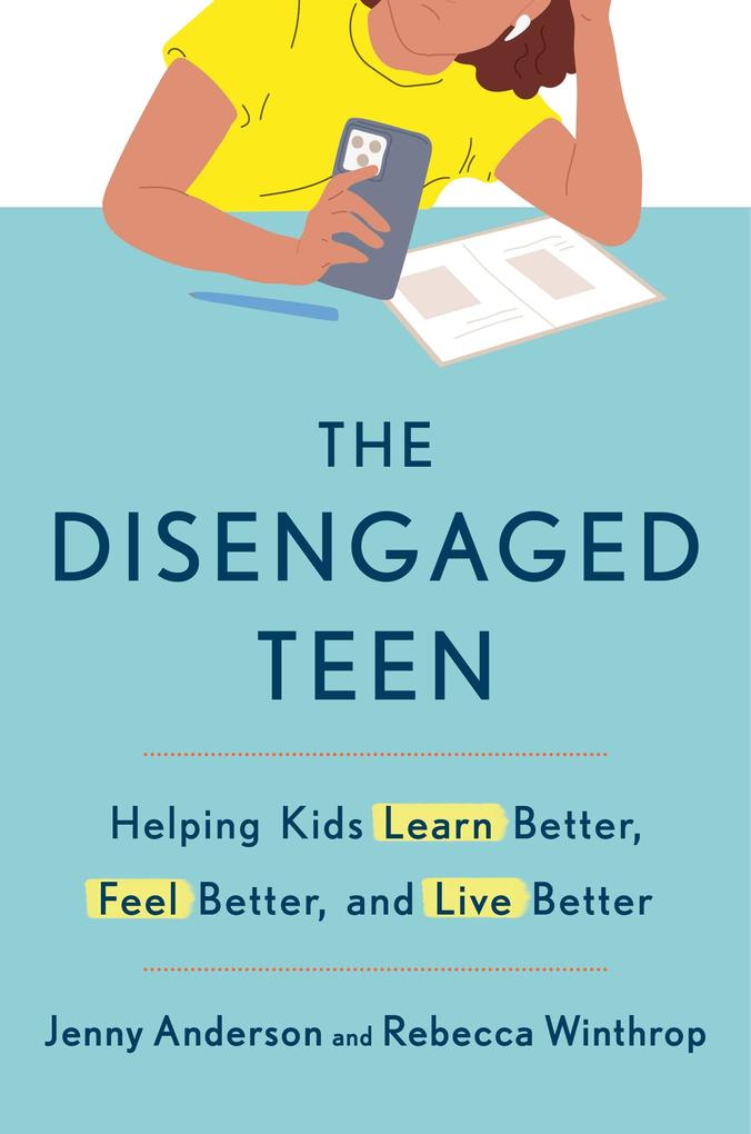 Produktbild: The Disengaged Teen | Jenny Anderson, Rebecca Winthrop