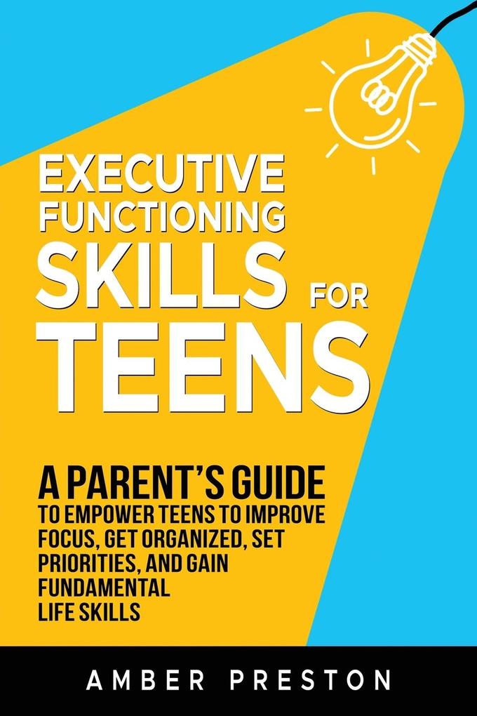 Produktbild: Executive Functioning Skills for Teens | Amber Preston