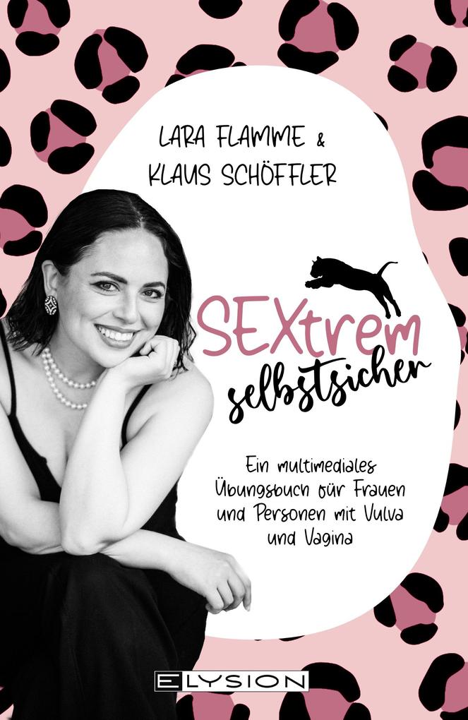 Produktbild: Sextrem selbstsicher | Lara Flamme, Klaus Schöffler