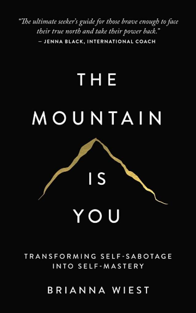 Produktbild: The Mountain is You | Brianna Wiest