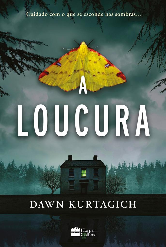 Produktbild: A loucura - um intenso thriller inspirado por um clássico do terror gótico | Dawn Kurtagich