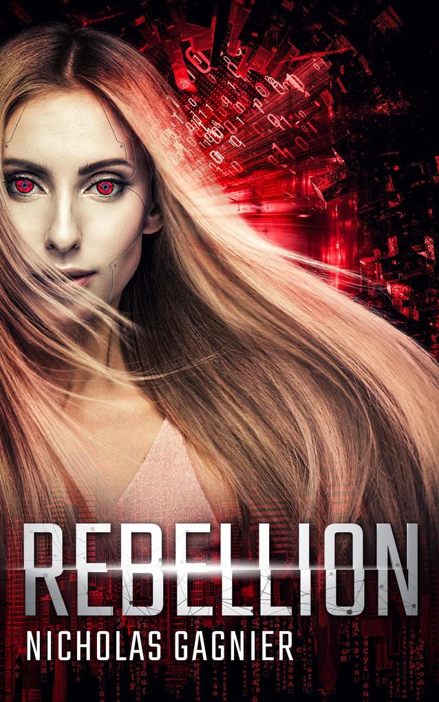 Produktbild: Rebellion (Eidetica, #2) | Nicholas Gagnier
