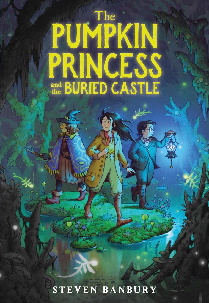 Produktbild: The Pumpkin Princess and the Buried Castle | Steven Banbury