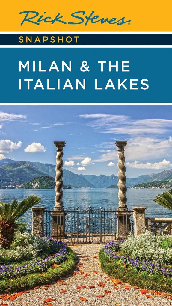 Produktbild: Rick Steves Snapshot Milan & the Italian Lakes | Rick Steves