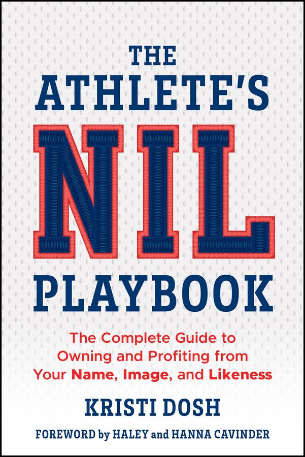 Produktbild: The Athlete's Nil Playbook | Kristi Dosh