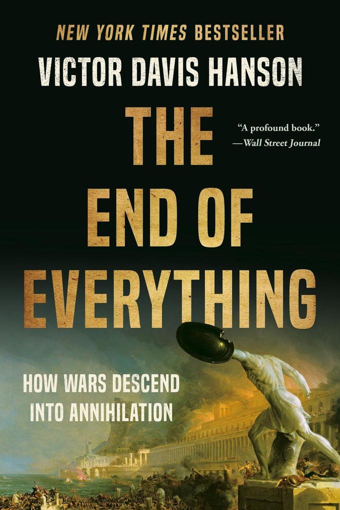 Produktbild: The End of Everything | Victor Davis Hanson