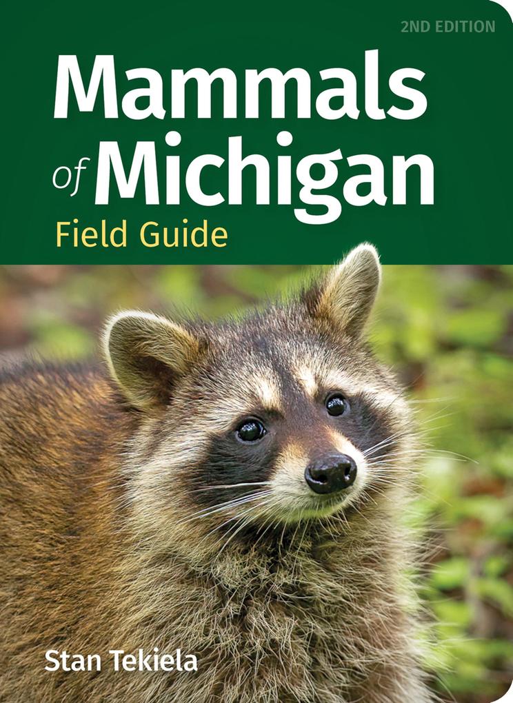 Produktbild: Mammals of Michigan Field Guide | Stan Tekiela