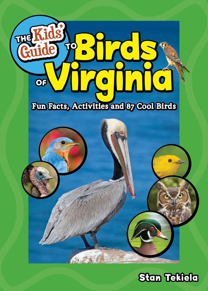 Produktbild: The Kids' Guide to Birds of Virginia | Stan Tekiela