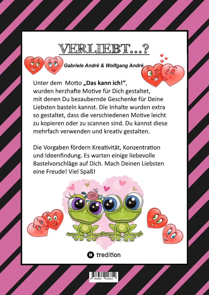 Weitere Ansicht: CRAFTBOOK - LIEBEVOLLE AUSMALMOTIVE - BASTELVORSCHLÄGE - GESCHENKEIDEEN - KNIFFLIGE RÄTSEL UND AUFGABEN - LUSTIGE TIERE - KIDS - PÄRCHEN | Gabriele André, Wolfgang André
