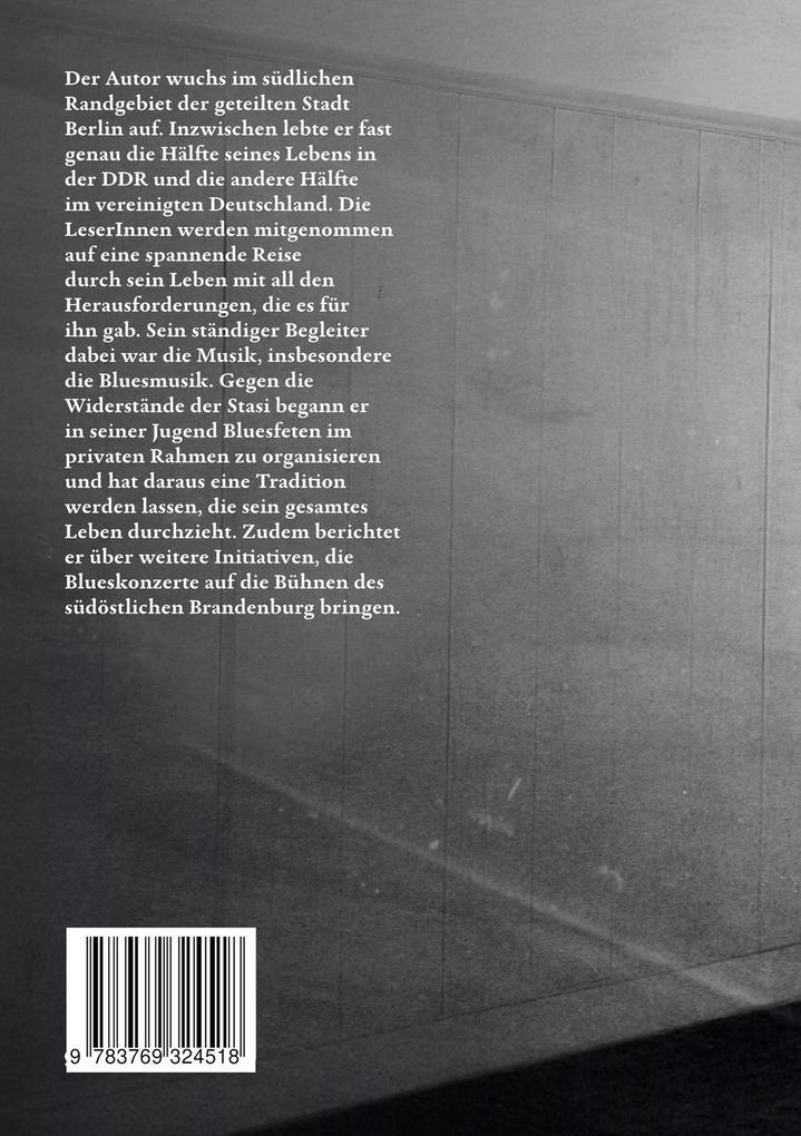 Weitere Ansicht: Mein Leben mit dem Blues in der DDR und später | Ingolf Bergmann