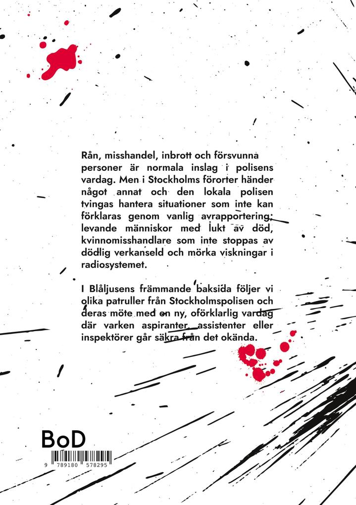 Weitere Ansicht: Blåljusens främmande baksida | Alexander Hellström