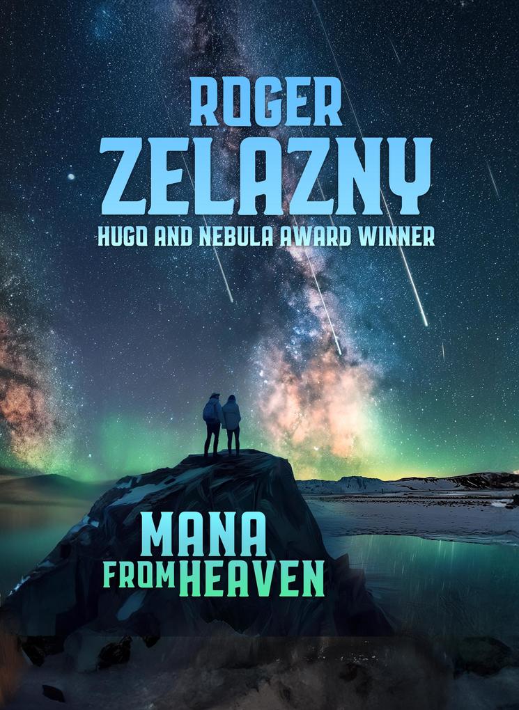 Produktbild: Mana from Heaven | Roger Zelazny