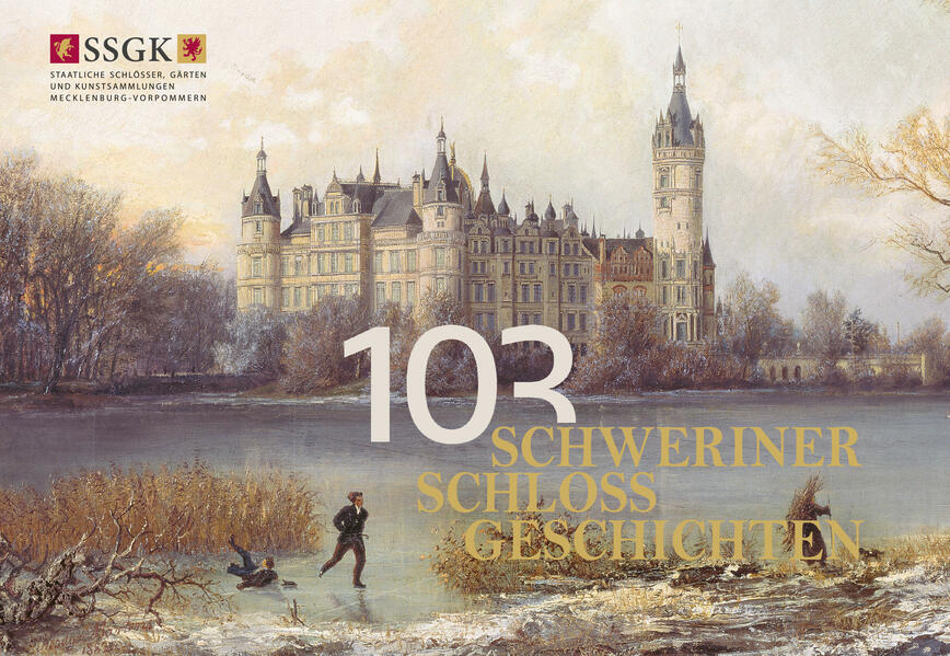 Produktbild: 103 Schweriner Schlossgeschichten