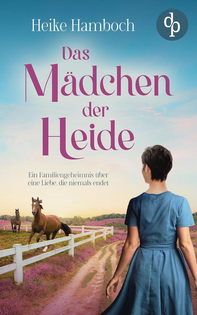 Produktbild: Das Mädchen der Heide | Heike Hamboch