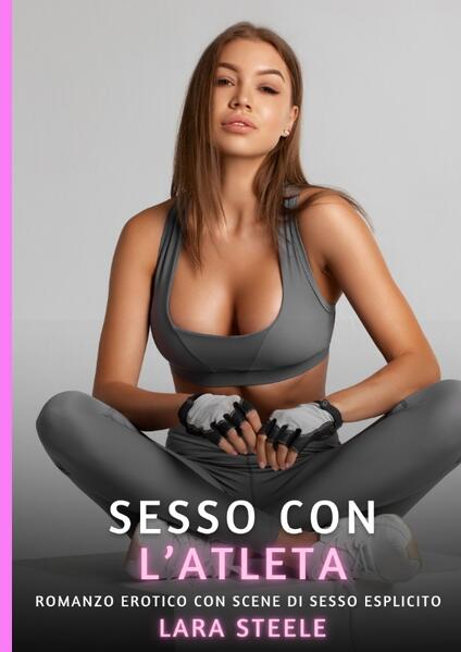 Produktbild: Sesso con l'Atleta | Lara Steele
