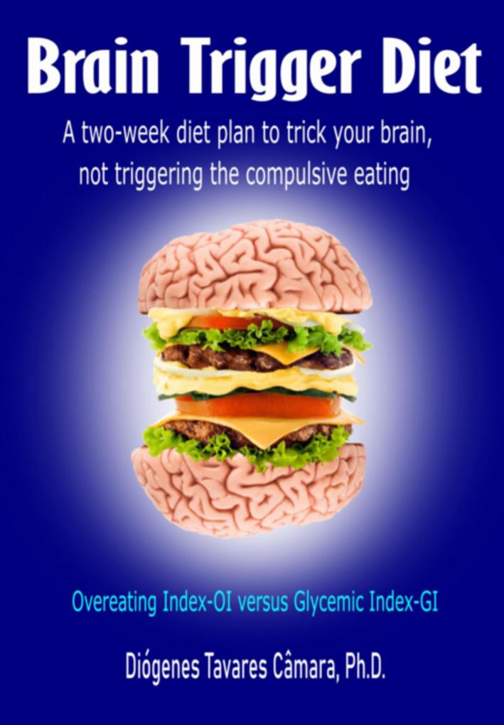 Produktbild: Brain Trigger Diet | Diógenes Câmara