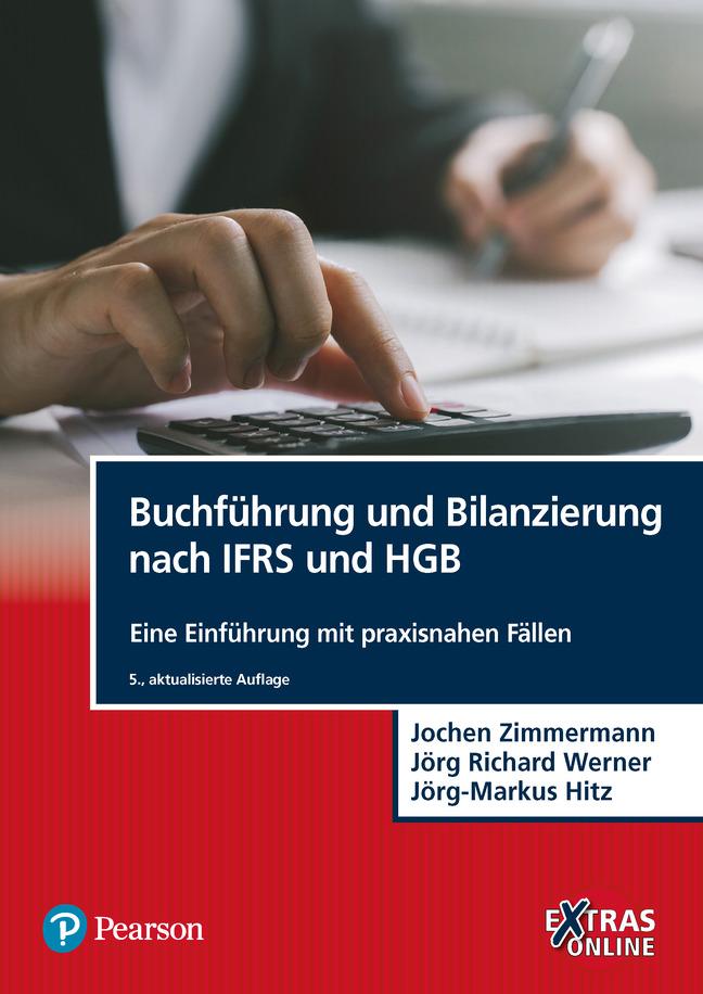Produktbild: Buchführung und Bilanzierung nach IFRS und HGB | Jochen Zimmermann, Jörg Richard Werner, Jörg-Markus Hitz