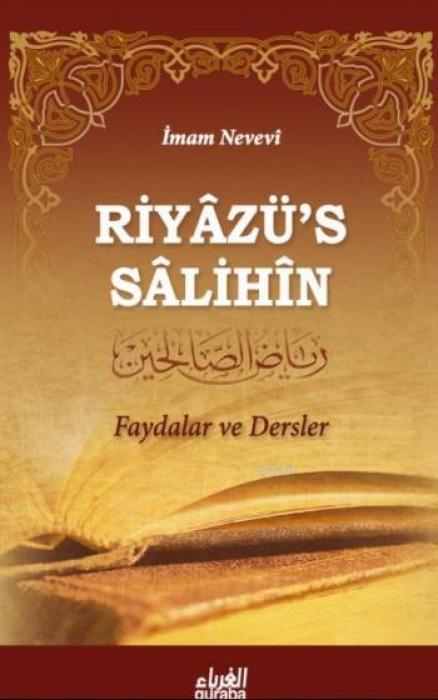 Produktbild: Riyazüs Salihin Faydalar ve Dersler | Imam Nevevi, Muhammed B. Salih El-Useymin