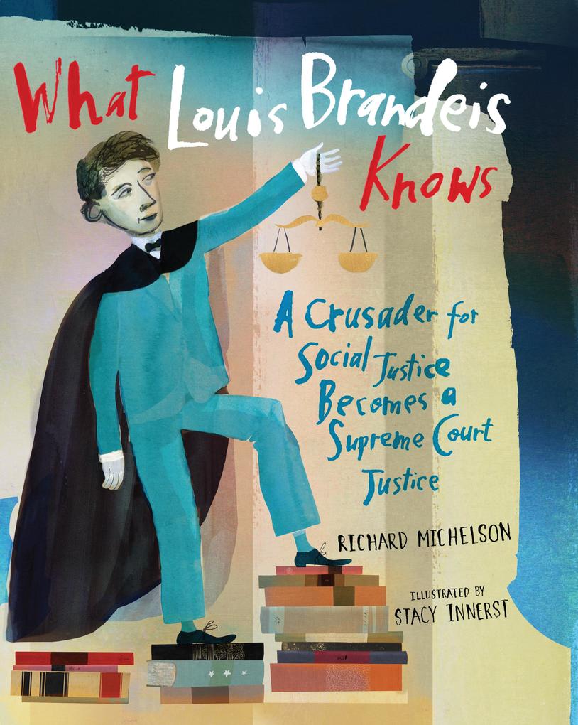 Produktbild: What Louis Brandeis Knows | Richard Michelson