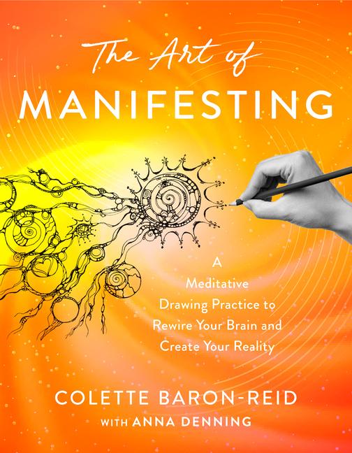 Produktbild: The Art of Manifesting | Colette Baron-Reid