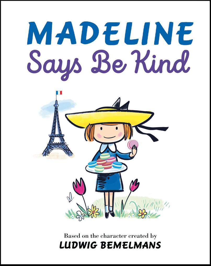 Produktbild: Madeline Says Be Kind | Ludwig Bemelmans