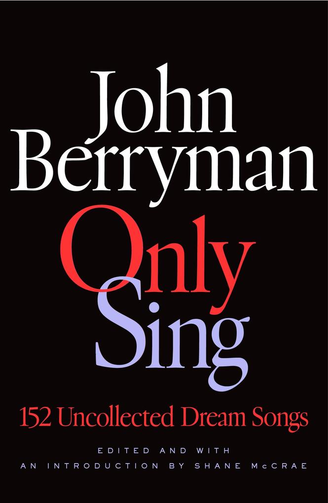 Produktbild: Only Sing | John Berryman