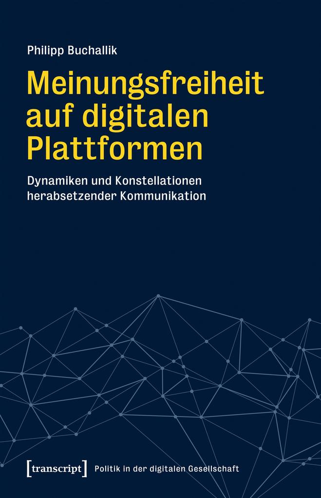Produktbild: Meinungsfreiheit auf digitalen Plattformen | Philipp Buchallik