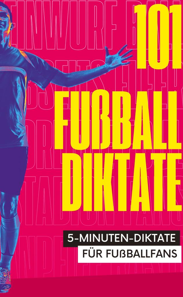 Produktbild: 101 Fünf-Minuten-Diktate für Fußballfans | Otto Abseits