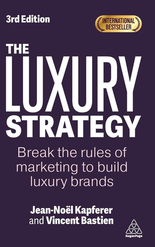 Produktbild: The Luxury Strategy | Jean-Noël Kapferer, Vincent Bastien