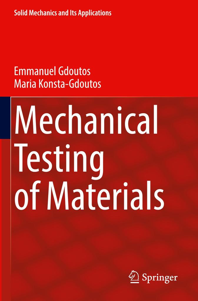 Produktbild: Mechanical Testing of Materials | Emmanuel Gdoutos, Maria Konsta-Gdoutos