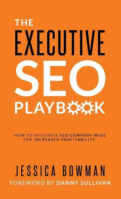 Produktbild: The Executive SEO Playbook | Jessica Bowman