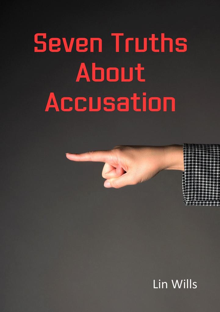 Produktbild: Seven Truths About Accusation | Lin Wills