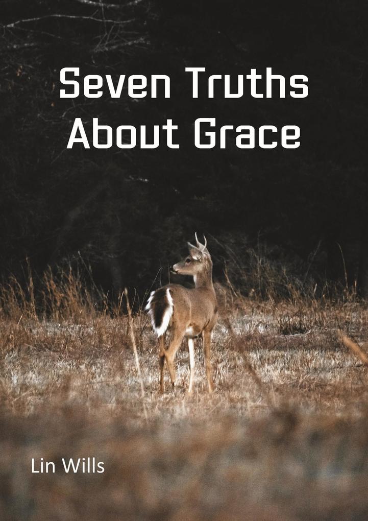 Produktbild: Seven Truths About Grace | Lin Wills