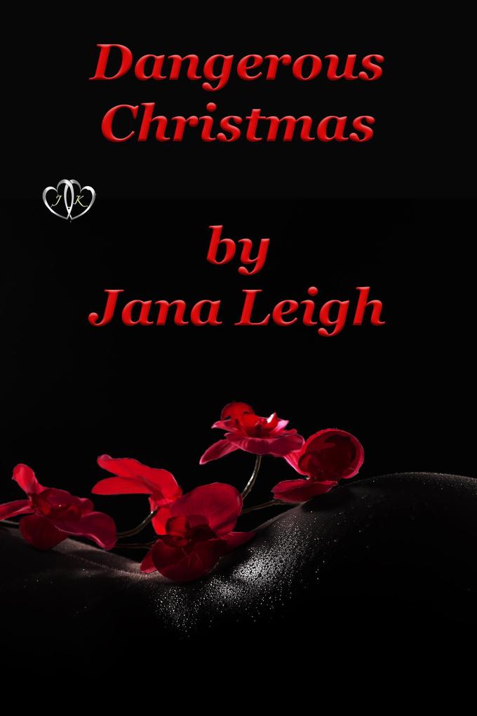 Produktbild: Dangerous Christmas | Jana Leigh
