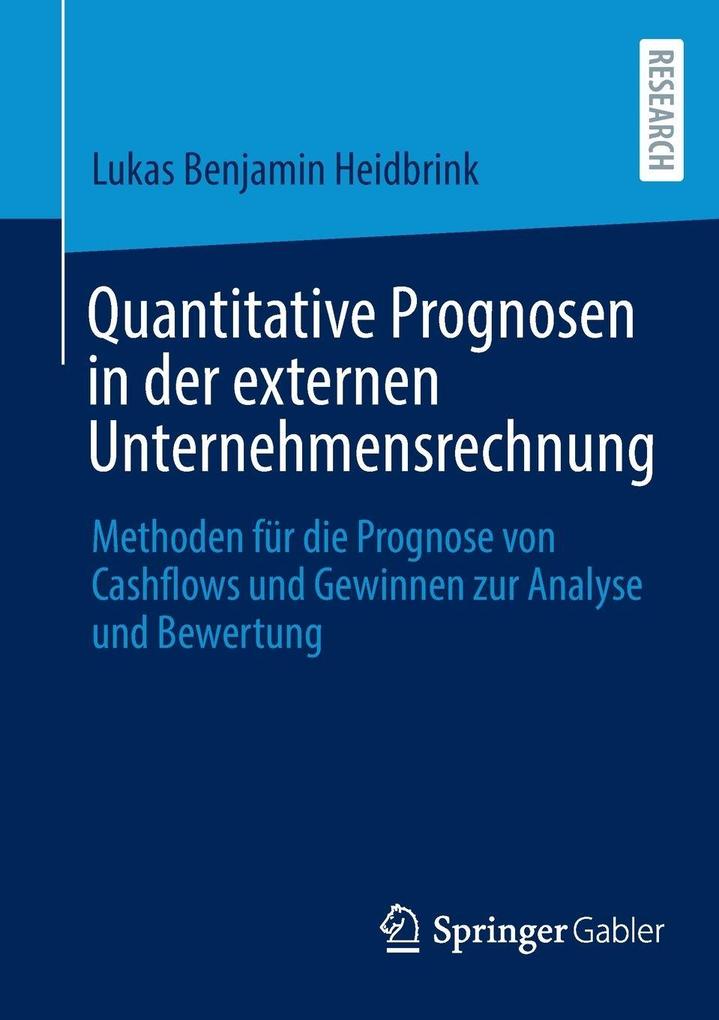 Produktbild: Quantitative Prognosen in der externen Unternehmensrechnung | Lukas Benjamin Heidbrink