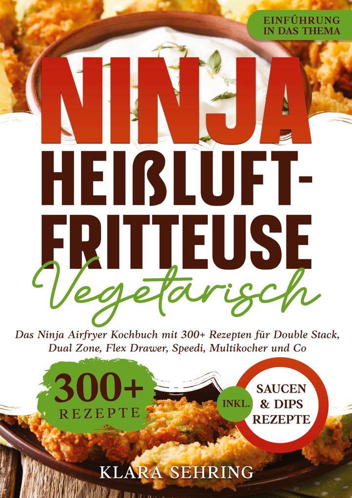 Produktbild: Ninja Heißluftfritteuse Vegetarisch | Klara Sehring