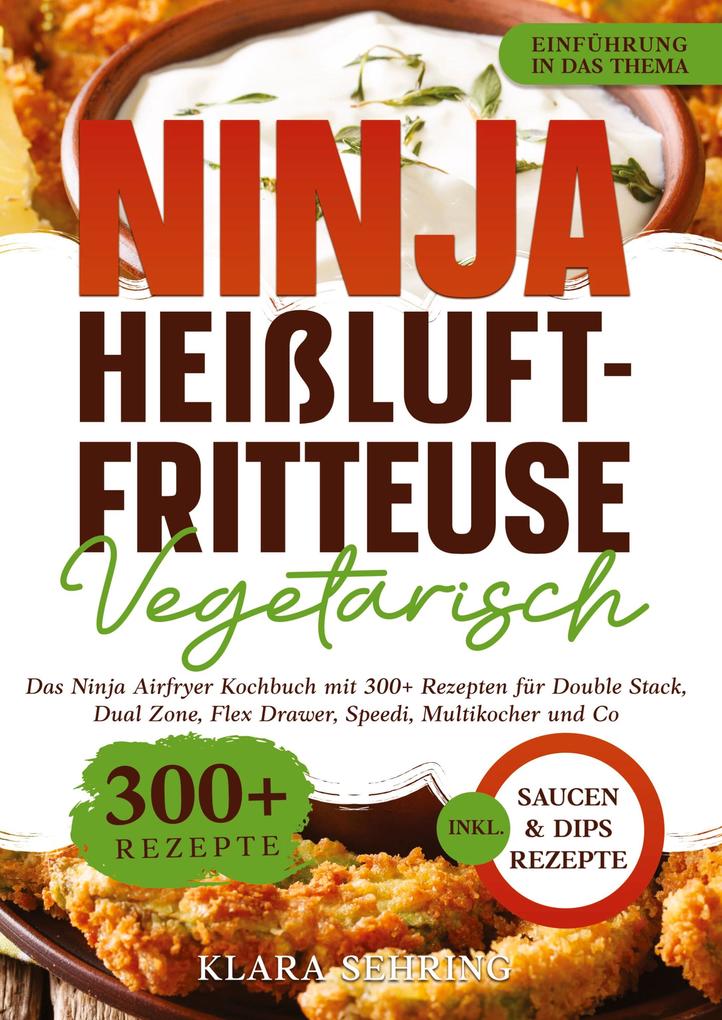 Produktbild: Ninja Heißluftfritteuse Vegetarisch | Klara Sehring