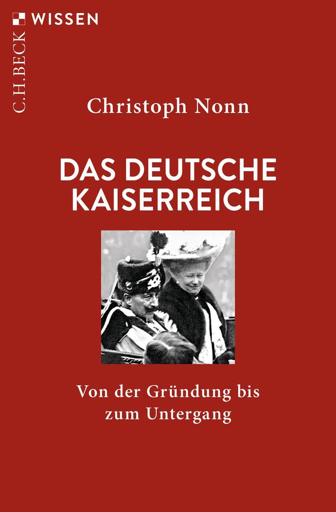 Produktbild: Das deutsche Kaiserreich | Christoph Nonn