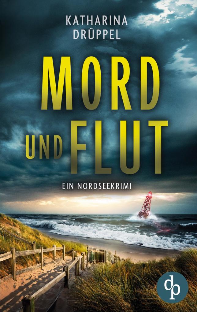 Produktbild: Mord und Flut | Der Nordseekrimi mit einer taffen Ermittlerin | Katharina Drüppel