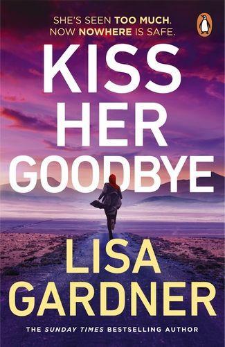 Produktbild: Kiss Her Goodbye | Lisa Gardner